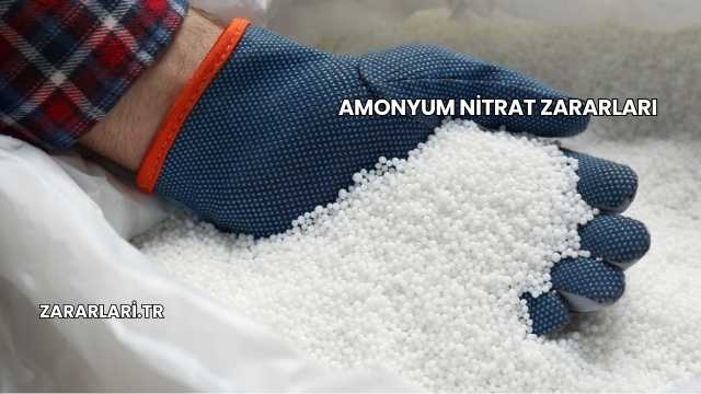 Amonyum Nitrat Zararları