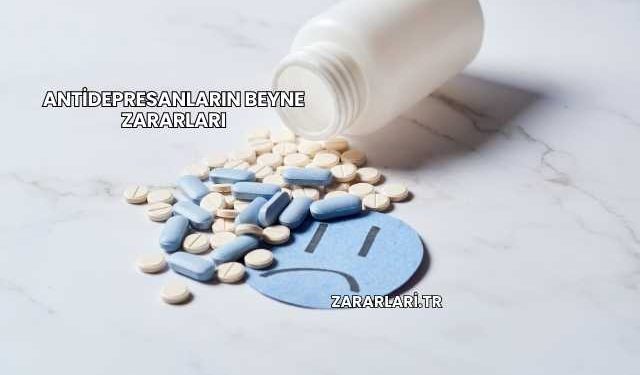 Antidepresanların Beyne Zararları