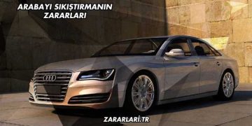 Arabayı Sıkıştırmanın Zararları