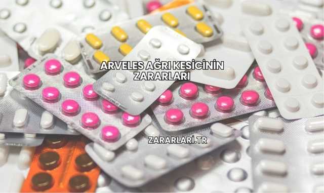 Arveles Ağrı Kesicinin Zararları