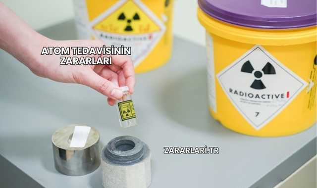 Atom Tedavisinin Zararları
