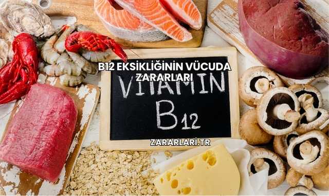 B12 Eksikliğinin Vücuda Zararları