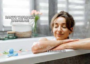 Banyo Yapmanın Zararları