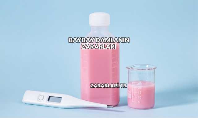 Baybay Damlanın Zararları
