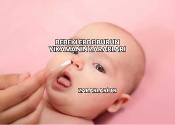 Bebeklerde Burun Yıkamanın Zararları