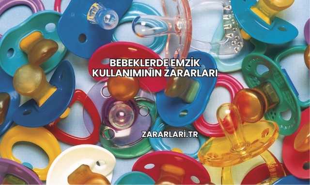Bebeklerde Emzik Kullanımının Zararları