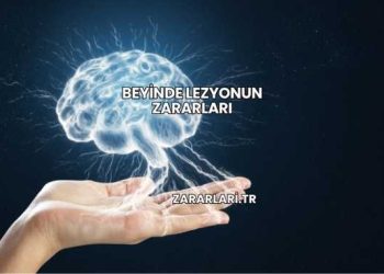 Beyinde Lezyonun Zararları
