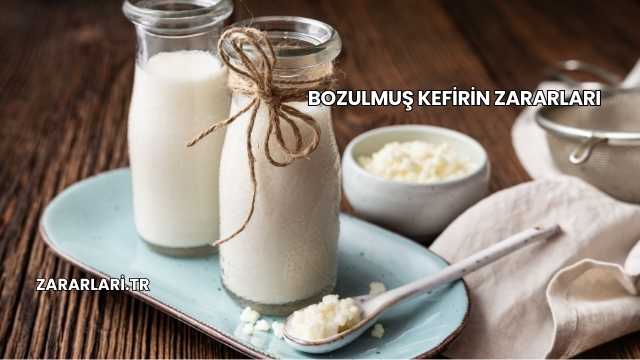 Bozulmuş Kefirin Zararları
