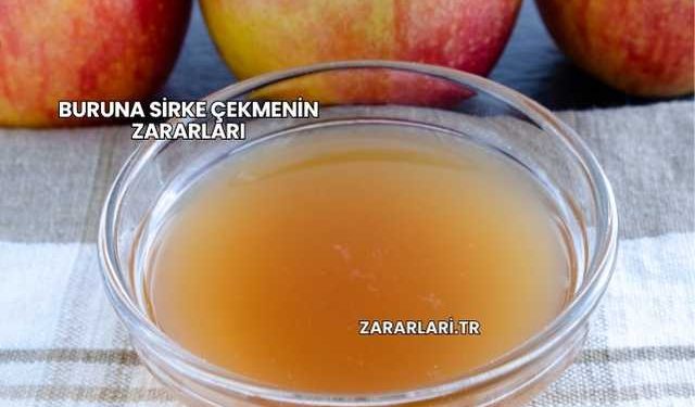 Buruna Sirke Çekmenin Zararları