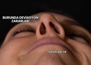Burunda Deviasyon Zararları