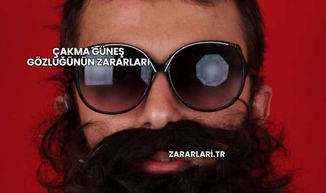 Çakma Güneş Gözlüğünün Zararları