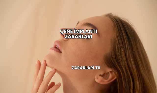 Çene İmplantı Zararları