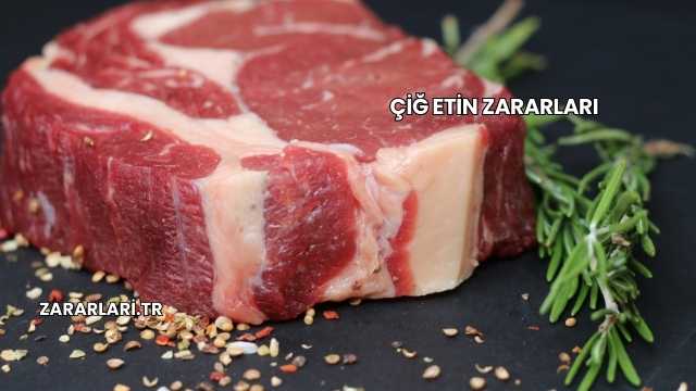 Çiğ Etin Zararları
