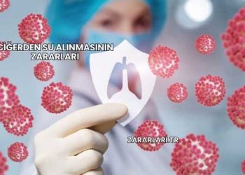 Ciğerden Su Alınmasının Zararları