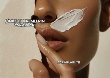 Çinkolu Kremlerin Zararları