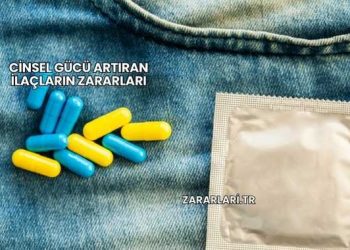 Cinsel Gücü Artıran İlaçların Zararları