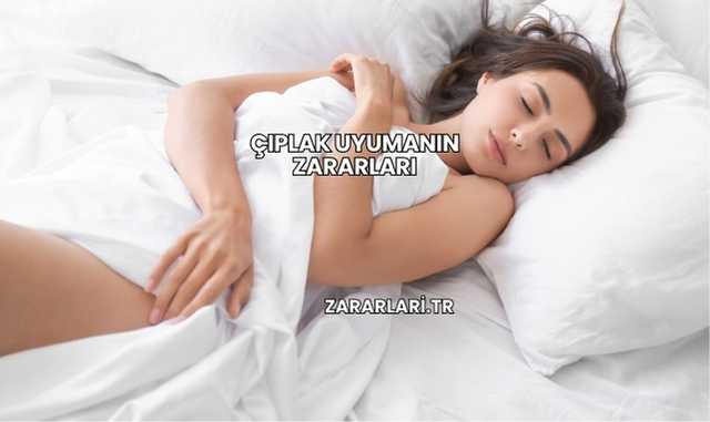 Çıplak Uyumanın Zararları