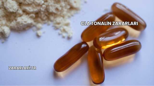 Cla Tonalin Zararları