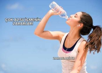 Çok Az Su İçmenin Zararları
