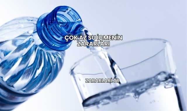 Çok Az Su İçmenin Zararları