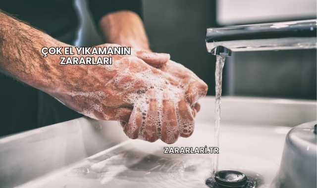 Çok El Yıkamanın Zararları