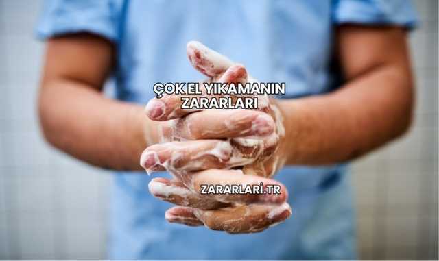 Çok El Yıkamanın Zararları