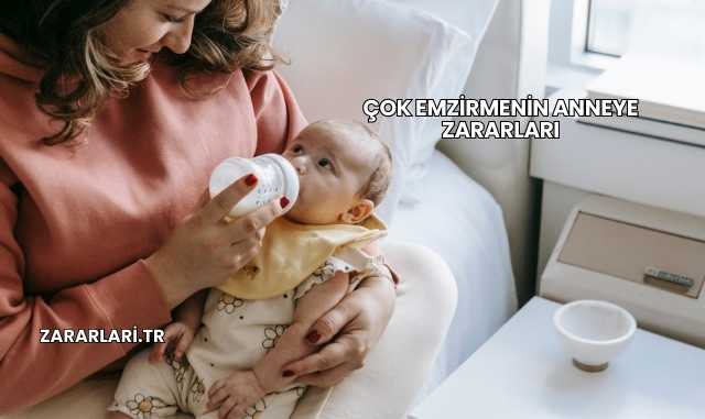 Çok Emzirmenin Anneye Zararları