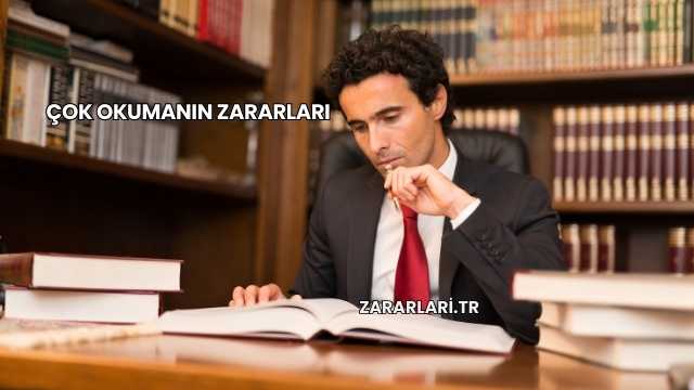 Çok Okumanın Zararları