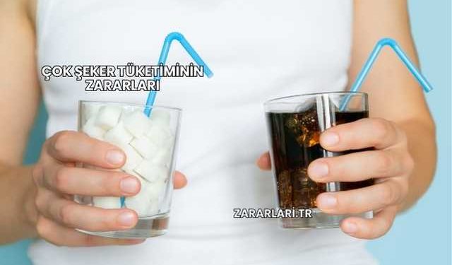 Çok Şeker Tüketiminin Zararları