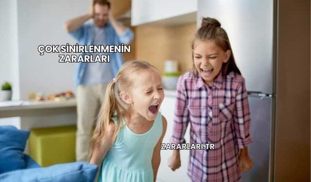 Çok Sinirlenmenin Zararları