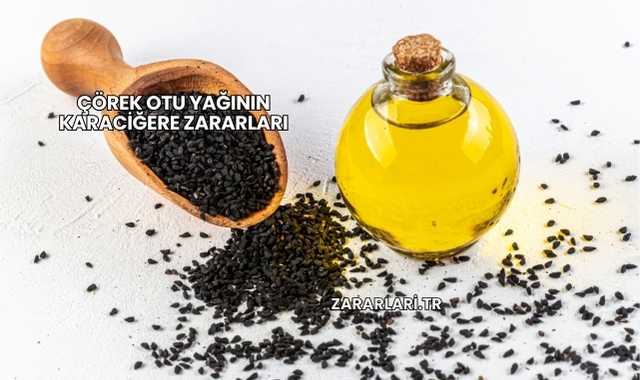 Çörek Otu Yağının Karaciğere Zararları