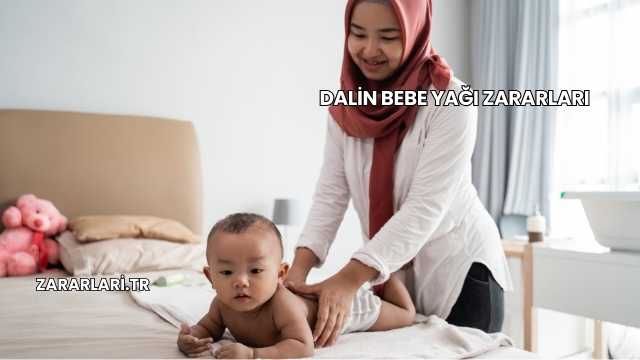 Dalin Bebe Yağı Zararları
