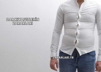 Dar Kıyafetlerin Zararları