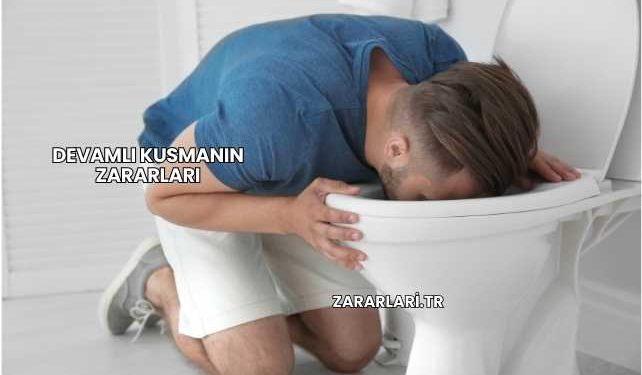 Devamlı Kusmanın Zararları