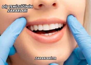 Diş Temizliğinin Zararları