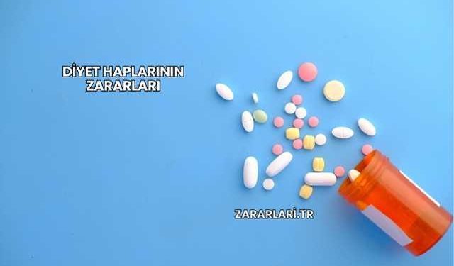 Diyet Haplarının Zararları