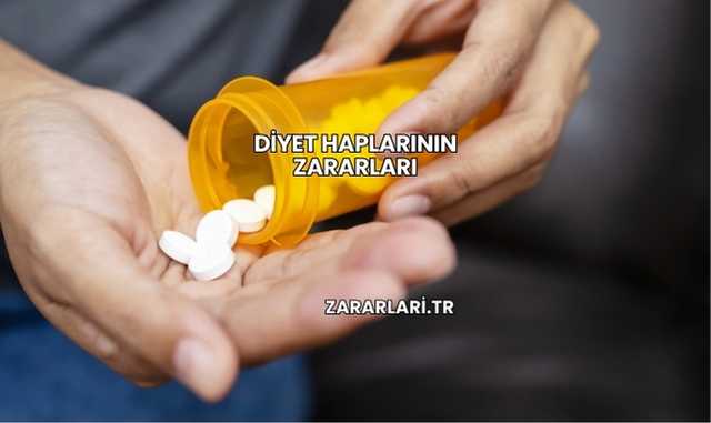 Diyet Haplarının Zararları