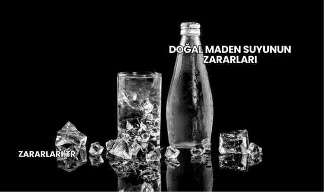 Doğal Maden Suyunun Zararları