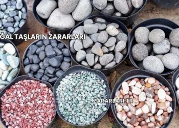 Doğal Taşların Zararları