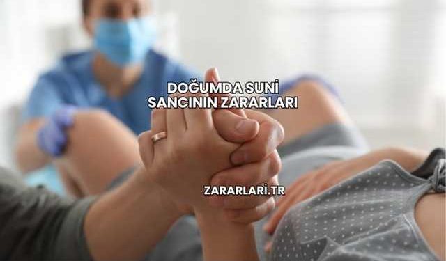 Doğumda Suni Sancının Zararları