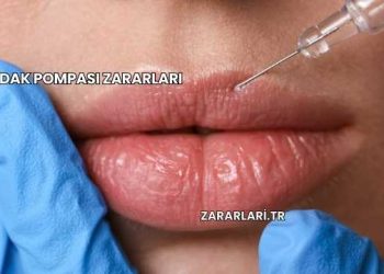 Dudak Pompası Zararları