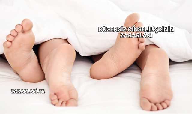 Düzensiz Cinsel İlişkinin Zararları