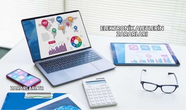 Elektronik Aletlerin Zararları