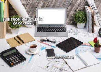 Elektronik Aletlerin Zararları