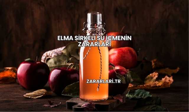 Elma Sirkeli Su İçmenin Zararları
