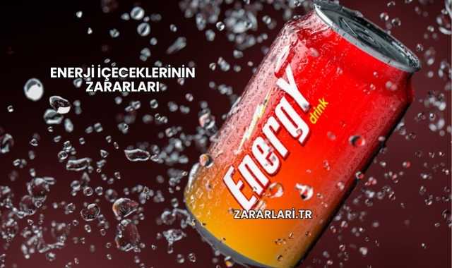 Enerji İçeceklerinin Zararları
