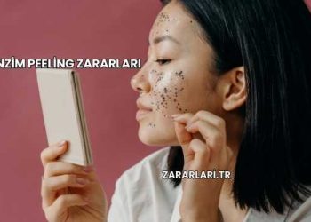 Enzim Peeling Zararları