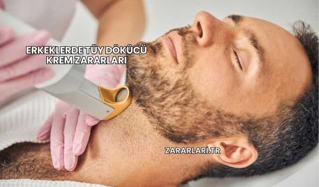 Erkeklerde Tüy Dökücü Krem Zararları