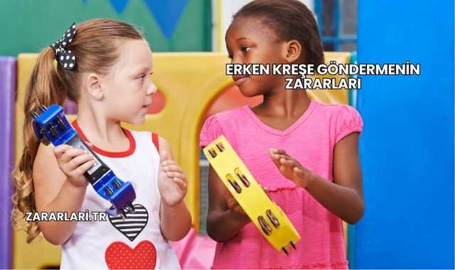 Erken Kreşe Göndermenin Zararları