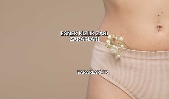 Esnek Kızlık Zarı Zararları